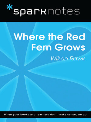 cover image of Where the Red Fern Grows (SparkNotes Literature Guide)